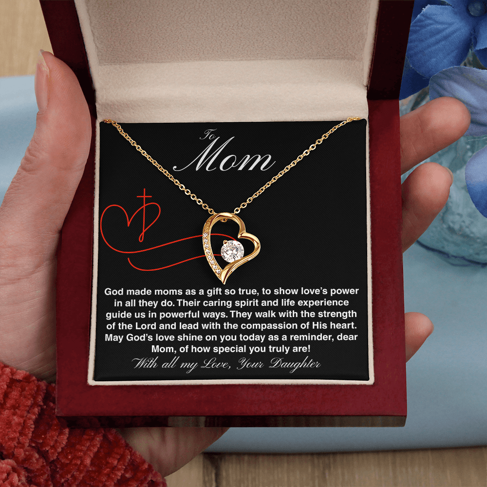 To Mom - God Made Moms - Forever Love Necklace