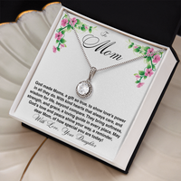Load image into Gallery viewer, To Mom - God Made Moms, A Gift So True - Eternal Hope Necklace
