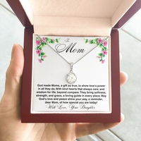 Load image into Gallery viewer, To Mom - God Made Moms, A Gift So True - Eternal Hope Necklace
