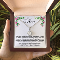 Load image into Gallery viewer, To Mom - God Made Moms, A Gift So True - Eternal Hope Necklace
