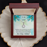 Load image into Gallery viewer, To my Wife - Your my sunshine on a rainy day - Eternal Hope Necklace
