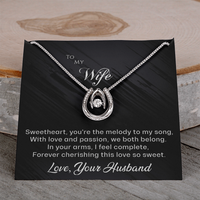 Load image into Gallery viewer, To my Wife - You&#39;re the Melody to My Song - Lucky in Love Necklace
