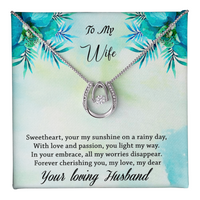 Load image into Gallery viewer, To my Wife - Your my sunshine on a rainy day - Lucky in Love Necklace
