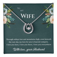 Load image into Gallery viewer, To my Wife, My love for you is beyond compare, Lucky in Love Necklace
