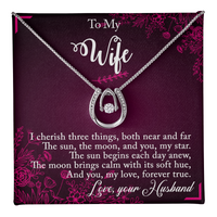 Load image into Gallery viewer, To my Wife - I cherish three things - Lucky in Love Necklace

