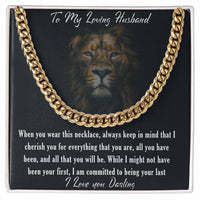 Load image into Gallery viewer, To my Loving Husband-  I cherish you for everything that you are - Cuban Link Chain Necklace
