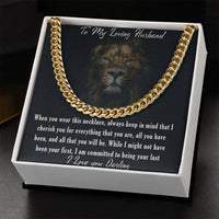 Load image into Gallery viewer, To my Loving Husband-  I cherish you for everything that you are - Cuban Link Chain Necklace
