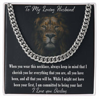 Load image into Gallery viewer, To my Loving Husband-  I cherish you for everything that you are - Cuban Link Chain Necklace

