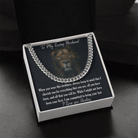 Load image into Gallery viewer, To my Loving Husband-  I cherish you for everything that you are - Cuban Link Chain Necklace
