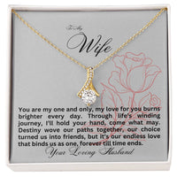 Load image into Gallery viewer, To my Wife - You are my one and only - Alluring Beauty Necklace
