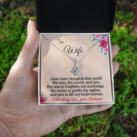 Load image into Gallery viewer, To my Wife - I love 3 things - Alluring Beauty  Necklace
