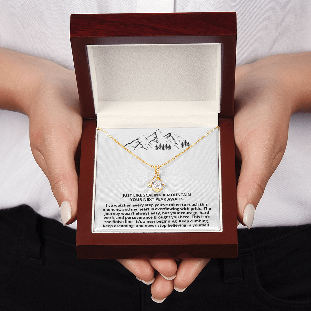 Her Graduation Day- Your Next Peak Awaits - Alluring Beauty Necklace