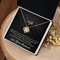 Load image into Gallery viewer, To my Wife - You&#39;re the Melody to My Song - Love Knot Necklace

