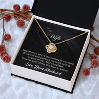 Load image into Gallery viewer, To my Wife - You&#39;re the Melody to My Song - Love Knot Necklace
