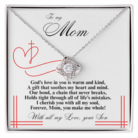 Load image into Gallery viewer, To my Mom - God&#39;s love in you is warm and kind - Love Knot Necklace
