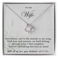 Load image into Gallery viewer, To my Wife - You're the melody to my song - Love Knot Necklace
