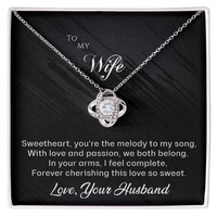 Load image into Gallery viewer, To my Wife - You&#39;re the Melody to My Song - Love Knot Necklace
