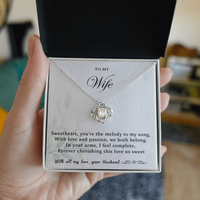 Load image into Gallery viewer, To my Wife - You're the melody to my song - Love Knot Necklace
