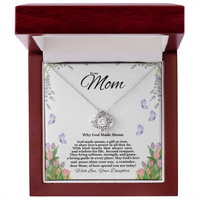 Load image into Gallery viewer, To my Mom - Why God Made Moms - Love Knot Necklace
