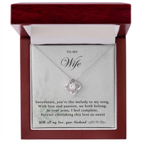 Load image into Gallery viewer, To my Wife - You're the melody to my song - Love Knot Necklace
