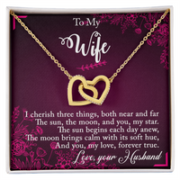 Load image into Gallery viewer, To my Wife - I cherish three things - Interlocking Hearts Necklace
