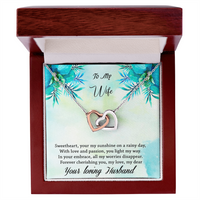 Load image into Gallery viewer, To my Wife - Your my sunshine on a rainy day - Interlocking Hearts Necklace
