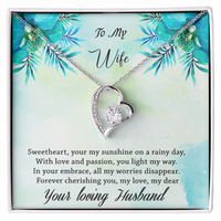 Load image into Gallery viewer, To my Wife - Your my sunshine on a rainy day - Forever Love Necklace
