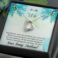 Load image into Gallery viewer, To my Wife - Your my sunshine on a rainy day - Forever Love Necklace
