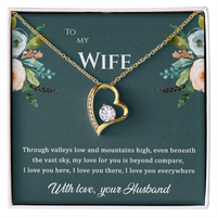 Load image into Gallery viewer, To my Wife, My love for you is beyond compare, Forever Love Necklace
