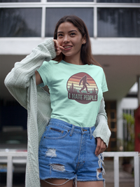 Load image into Gallery viewer, Bigfoot Sasquatch I hate People  - Women&#39;s Shirt
