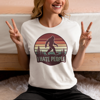 Load image into Gallery viewer, Bigfoot Sasquatch I hate People  - Women&#39;s Shirt
